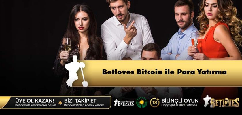 Betloves Bitcoin ile Para Yatırma