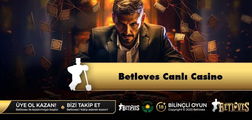 Betloves Canlı Casino