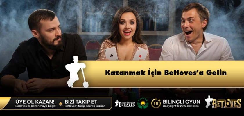 Kazanmak İçin Betloves’a Gelin